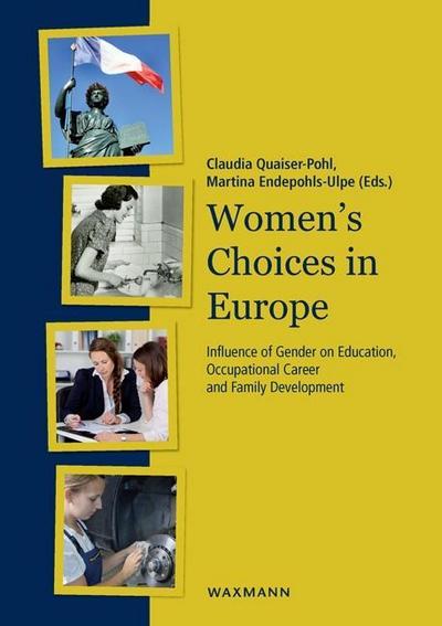 Women’s Choices in Europe