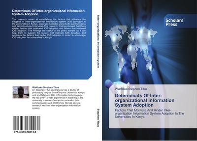 Determinats Of Inter-organizational Information System Adoption