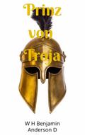 Prinz von Troja (Griechische Götter, #1)