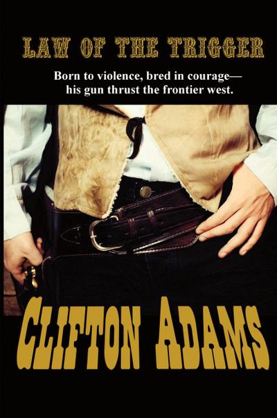 The Law of the Trigger