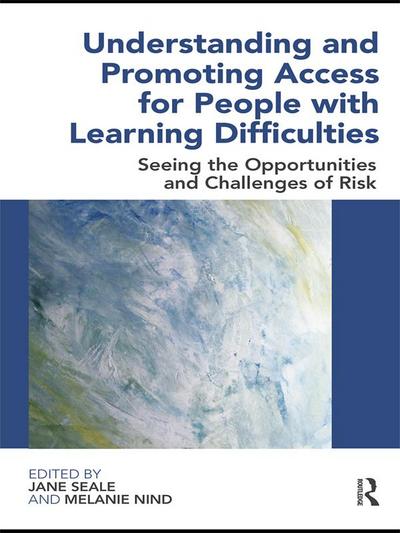 Understanding and Promoting Access for People with Learning Difficulties