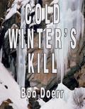 Cold Winter’s Kill