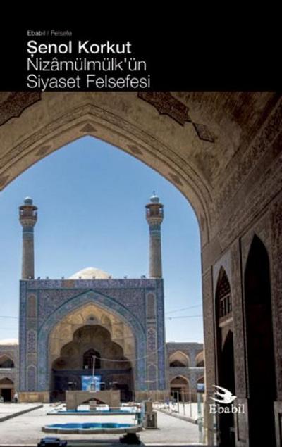 Nizamülmülkün Siyaset Felsefesi