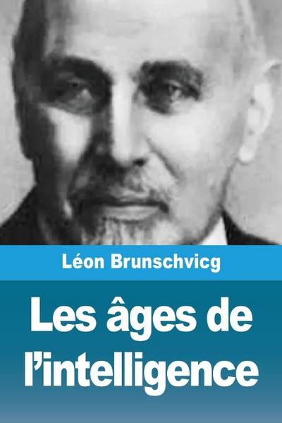Les âges de l’intelligence