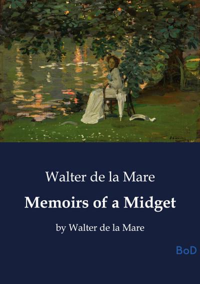Memoirs of a Midget