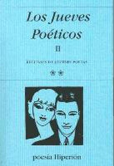 Los jueves poéticos II : recitales de jóvenes poetas