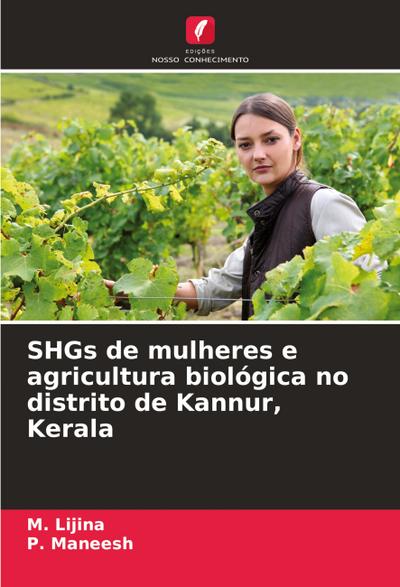 SHGs de mulheres e agricultura biológica no distrito de Kannur, Kerala