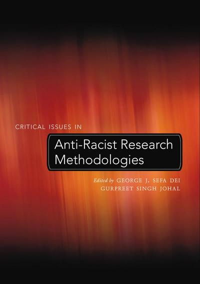 Critical Issues in Anti-Racist Research Methodologies