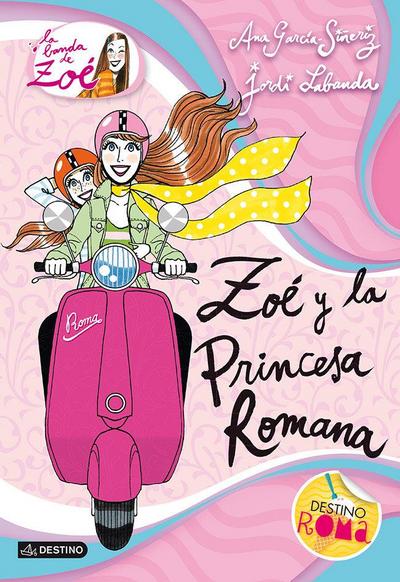 Zo’ y La Princesa Romana