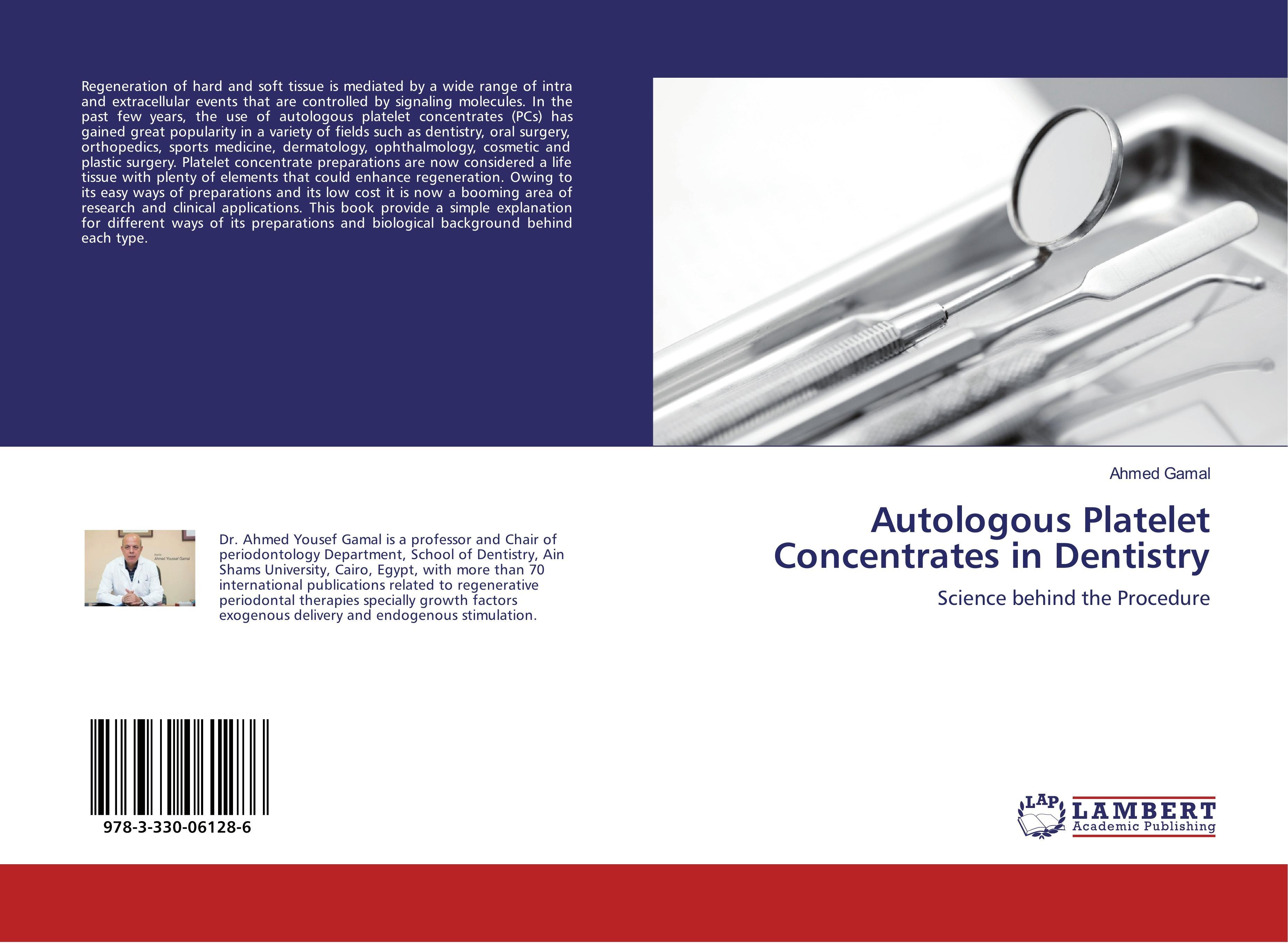 Autologous Platelet Concentrates in Dentistry Ahmed Gamal - Picture 1 of 1