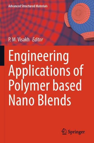 Engineering Applications of Polymer based Nano Blends