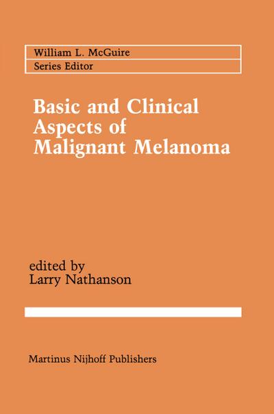 Basic and Clinical Aspects of Malignant Melanoma