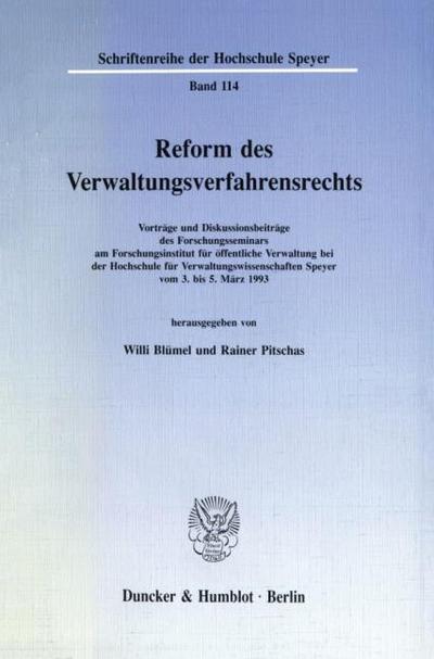 Reform des Verwaltungsverfahrensrechts.