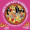 Hey Ho Let’s Dough!