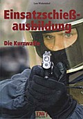 Einsatzschiessausbildung