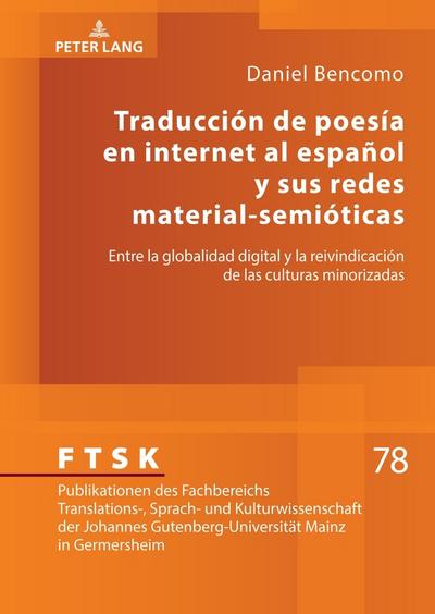 Traducción de poesía en internet al español y sus redes material-semióticas