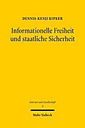 Informationelle Freiheit und staatliche Sicherheit