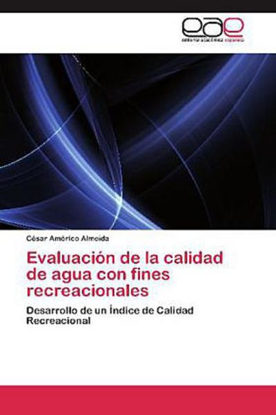 Evaluación de la calidad de agua con fines recreacionales