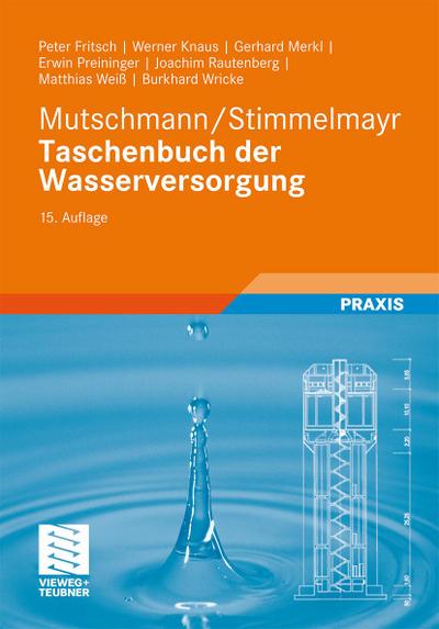 Mutschmann/Stimmelmayr Taschenbuch der Wasserversorgung