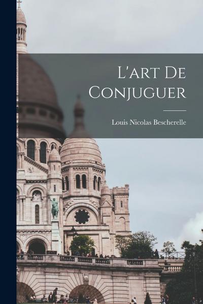 L’art de conjuguer