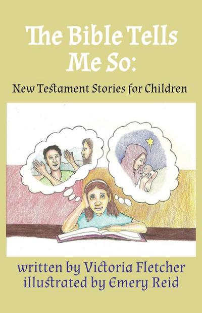 The Bible Tells Me So