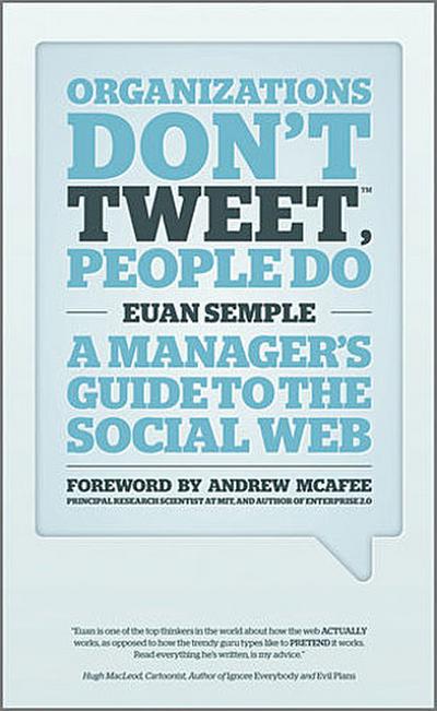 Organizations Don’t Tweet, People Do