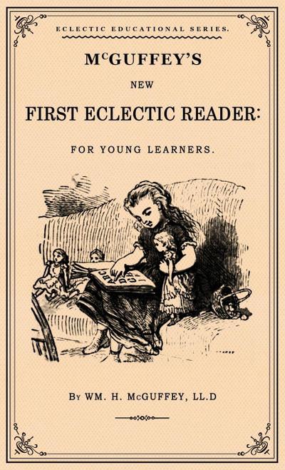 McGuffey’s First Eclectic Reader