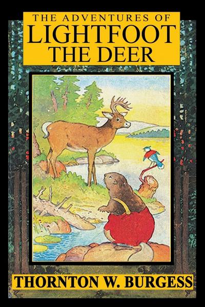 The Adventures of Lightfoot the Deer