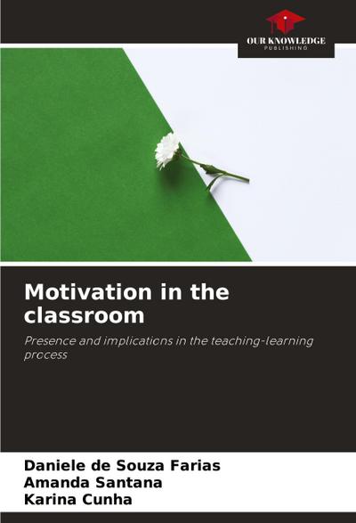 Motivation in the classroom
