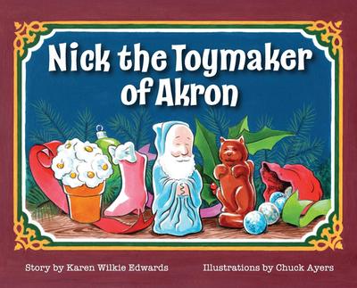 Nick The Toymaker Of Akron