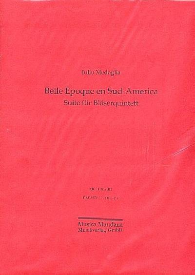 Belle epoque en Sud-Americafor flute, oboe, clarinet, horn and bassoon