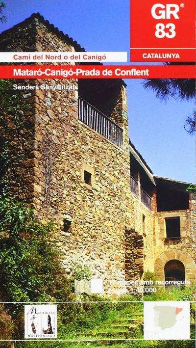 GR 83 : camí del Nord o del Canigó