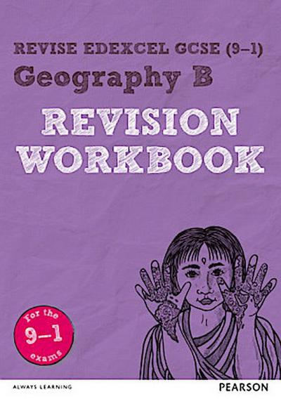 Pearson REVISE Edexcel GCSE Geography B Revision Workbook - for 2026, 2027 exams