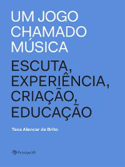 Um jogo chamado música