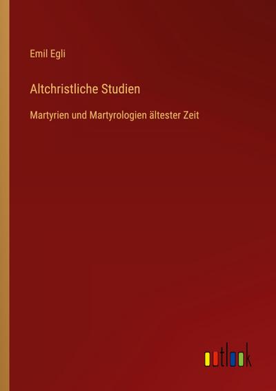 Altchristliche Studien