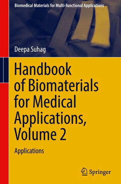 Handbook of Biomaterials for Medical Applications, Volume 2
