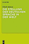 Die Stellung der deutschen Sprache in der Welt