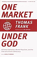 One Market Under God - Thomas Frank