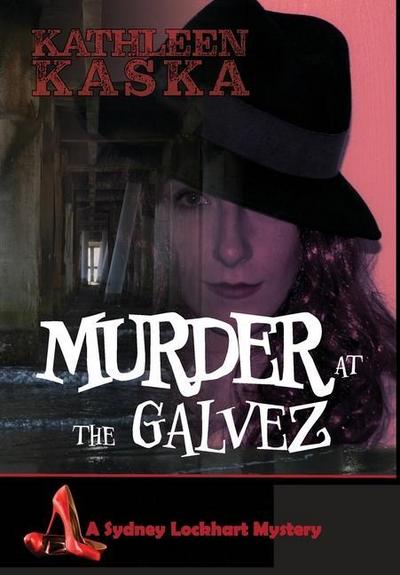 Murder at the Galvez