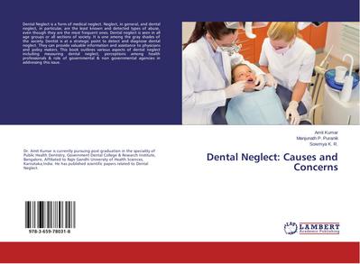 Dental Neglect: Causes and Concerns