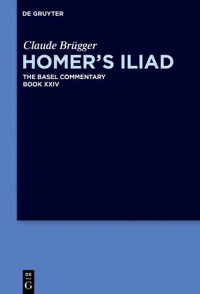 Homer’s Iliad, Book XXIV, Homer’s Iliad Book XXIV