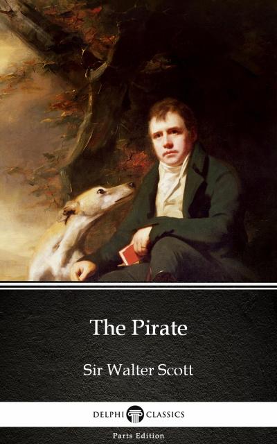 The Pirate by Sir Walter Scott (Illustrated)