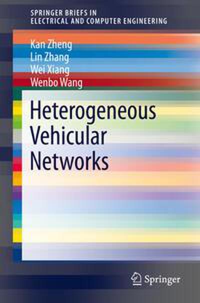 Heterogeneous Vehicular Networks