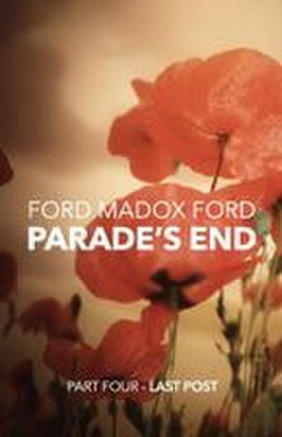 Parade’s End - Part Four - Last Post