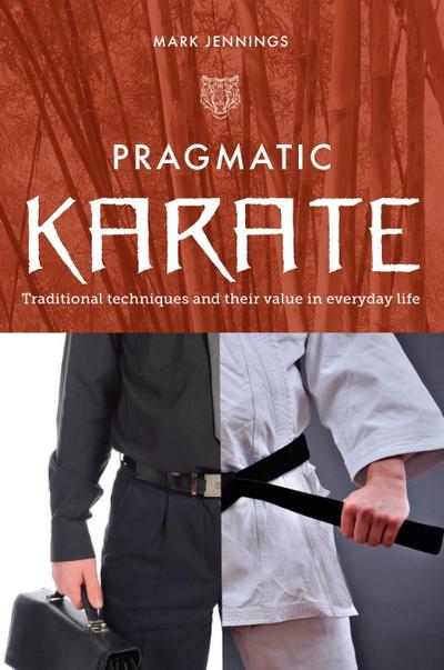 Jennings, M: Pragmatic Karate