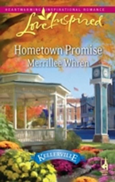 Hometown Promise (Mills & Boon Love Inspired) (Kellerville, Book 1)