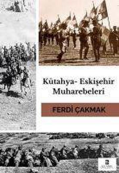 Kütahya - Eskisehir Muharebeleri