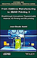 From Additive Manufacturing to 3D/4D Printing 3