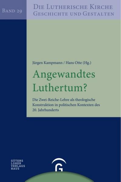 Angewandtes Luthertum?