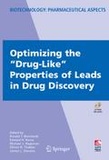 Optimizing the ’Drug-Like’ Properties of Leads in Drug Discovery
